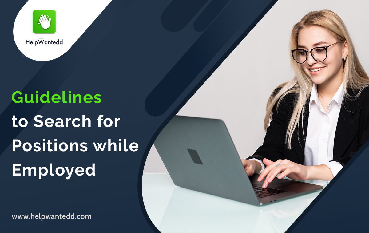 Guidelines to Search for Positions while Employed